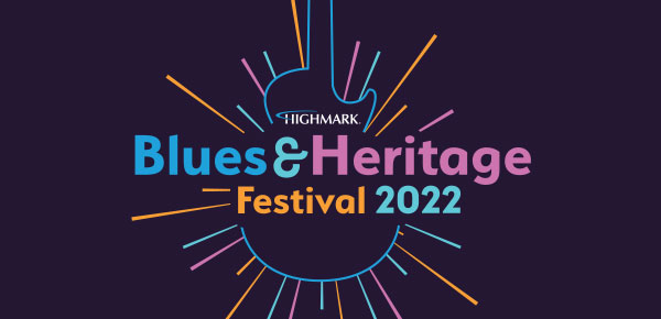 Highmark Blues & Heritage Festival 2022